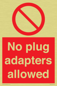 No plug adapters allowed Prohibition Sign